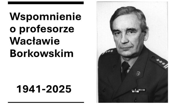 Wspomnienie o&nbsp;prof. Wacławie Borkowskim