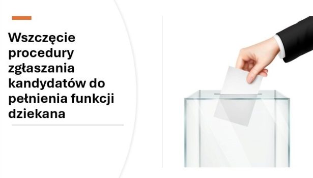 Procedura zgłaszania kandydatów do pełnienia funkcji dziekana